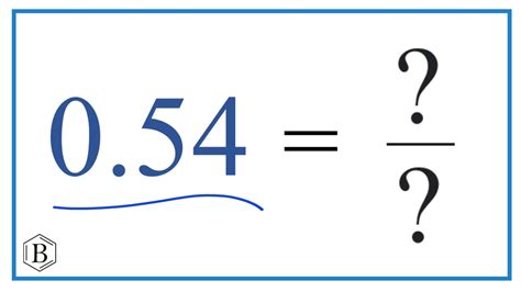 0.54 As A Fraction Simplified