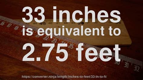 1 Way To Convert 33 Inches To Feet Instantly