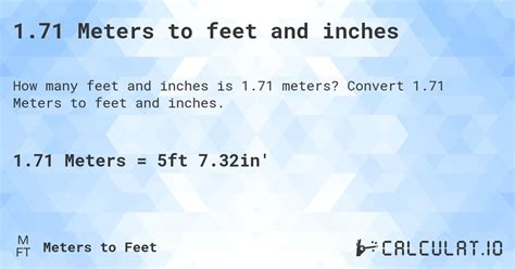 1.71 Meters To Feet Conversion Made Easy