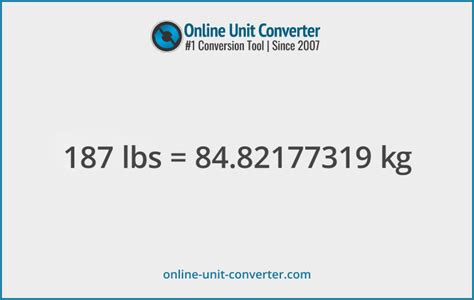 187 Pounds To Kilograms Conversion Made Easy