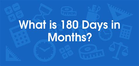 3 Simple Ways To Convert 180 Days To Months