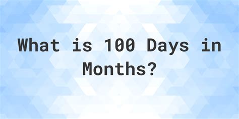 4 Months With 100 Days