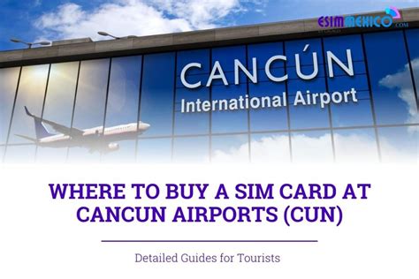 4 Ways To Buy Mexico Sim Card At Cancun Airport