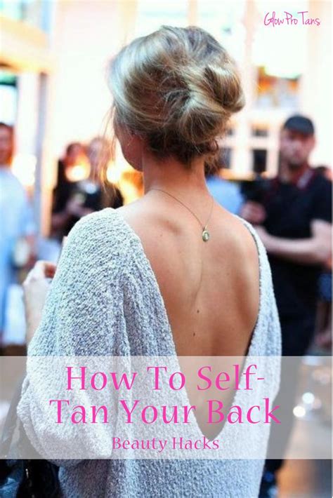 5 Easy Ways To Apply Tan To Your Back