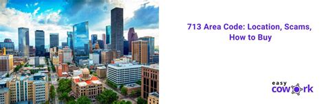 5 Facts About 713 Area Code Location