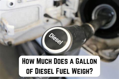 5 Facts: How Much Does Diesel Weigh