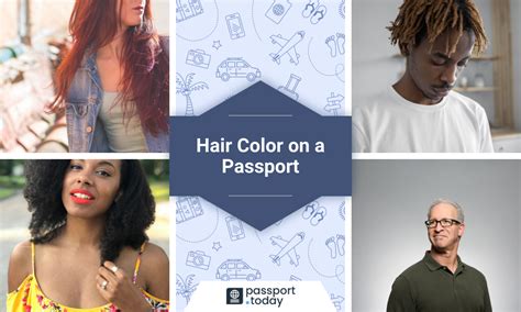 5 Tips For Hair Color On Passport Application