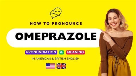 5 Ways To Pronounce Omeprazole Correctly