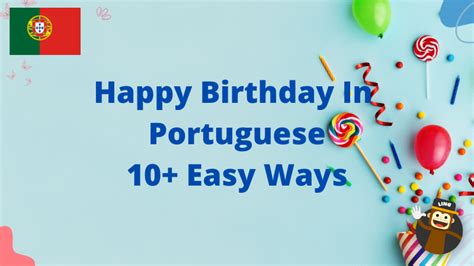 5 Ways To Say Happy Birthday In Portuguese