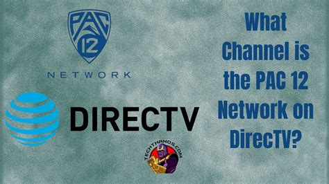 5 Ways To Watch Pac 12 Channel On Directv