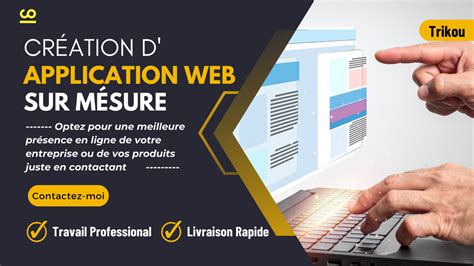 7 CléS Pour Une Application Web Sur Mesure