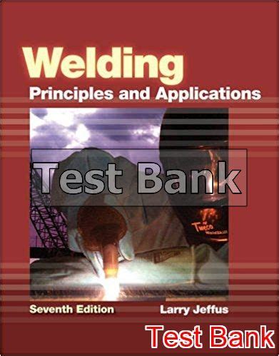 7 Key Welding Principles By Jeffus