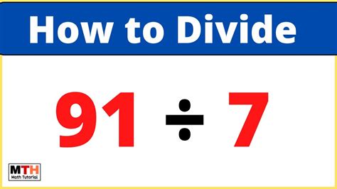 7 Simple Ways To Calculate 91 Divided By 7