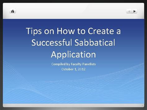 7 Tips For A Successful Sabbatical Application