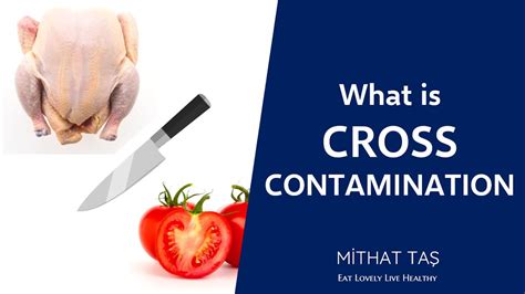 7 Ways Cross Contamination Has Occurred