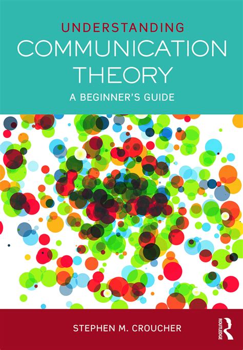 7 Ways To Understand Communication Theory