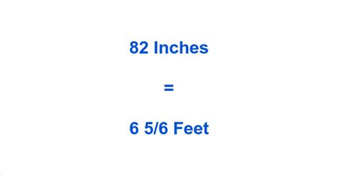 82 Inches To Feet Conversion Made Easy