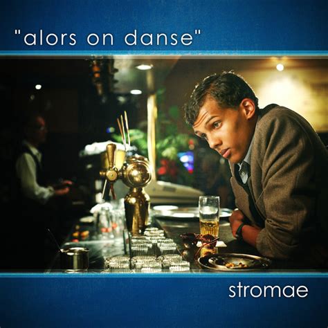 Alors On Danse Meaning: Uncovering The French Hit Song