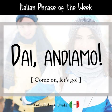 Andiamo: How To Say Lets Go In Italian