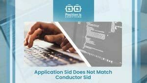 Application Sid Does Not Match Conductor Sid: Resolved