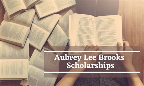 Apply Now: 5 Steps To Aubrey Lee Brooks Scholarship