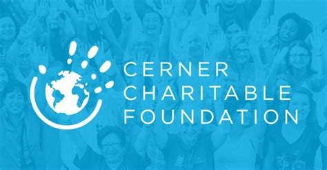 Apply Smart: 5 Steps To Cerner Charitable Foundation Grant