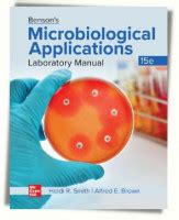 Bensons Microbiological Applications 15th Edition Explained