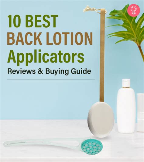 Best Back Lotion Applicator For Easy Application