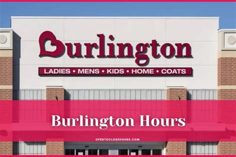 Burlington Store Hours: What Time Does It Close Today