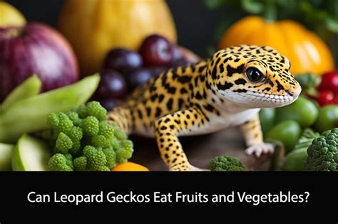 Can Leopard Geckos Eat Fruit Safely And Healthily