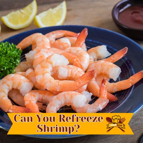 Can You Safely Refreeze Shrimp After Thawing