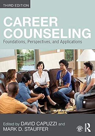 Career Counseling Foundations Perspectives And Applications