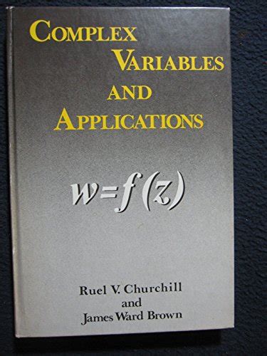 Churchill Complex Variables And Applications Solutions Explained