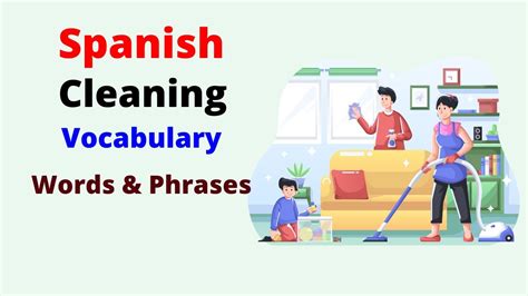 Clean In Spanish: Essential Phrases For A Spotless Home