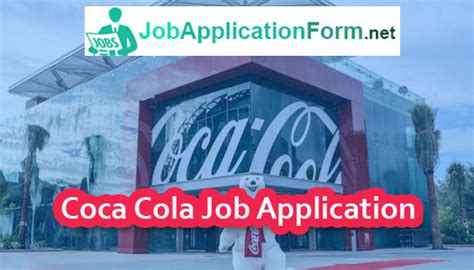 Coca Cola Job Application Form: Apply Now