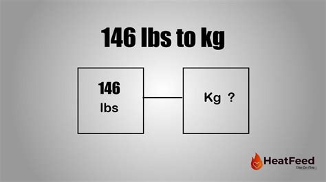 Convert 146 Lbs To Kg Easily