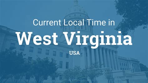 Current Time In West Virginia, Usa