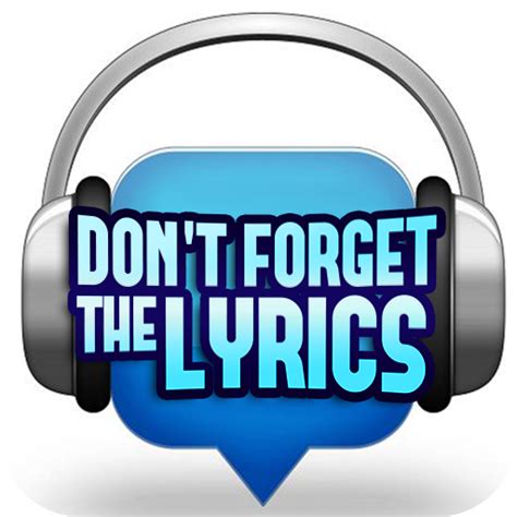 Dont Forget The Lyrics Music App Review