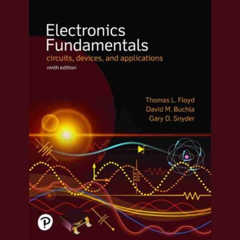 Electronics Fundamentals: Circuits, Devices, And Applications Explained