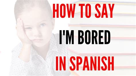 Estoy Aburrido: Things To Do When Bored In Spanish