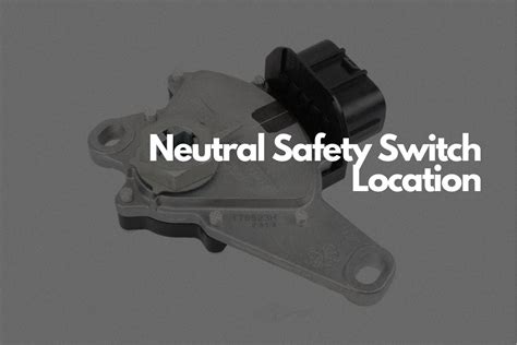 Ford 2004 Neutral Safety Switch Explained