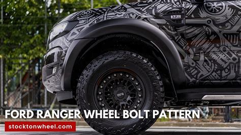 Ford Ranger Lug Pattern: A Comprehensive Guide