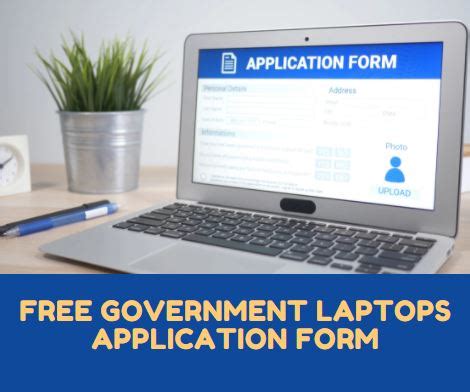 Get Free Government Laptops Application Form Now