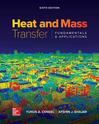 Heat And Mass Transfer Fundamentals And Applications