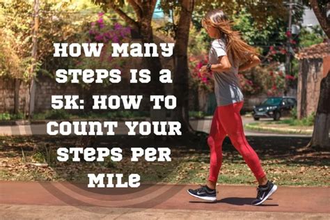 How Many Steps In A 5k: The Answer Revealed