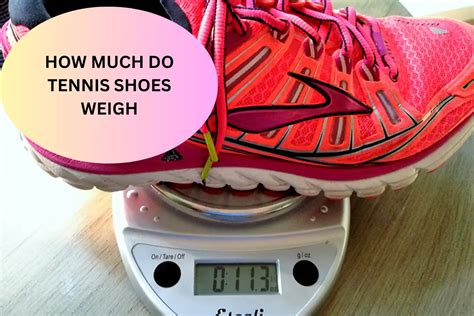 How Much Do Shoes Weigh On Average