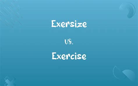 How To Spell Exercise Correctly