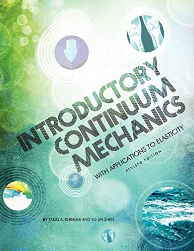 Introductory Continuum Mechanics For Elasticity Applications