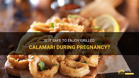 Is Calamari Safe To Eat During Pregnancy