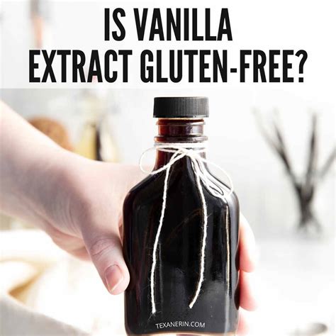 Is Vanilla Extract Gluten Free